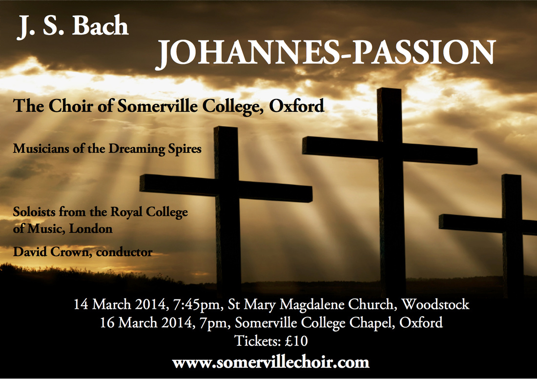Bach's St. John Passion at Somerville College